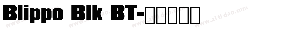 Blippo Blk BT字体转换
